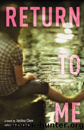 Return to Me by Justina Chen