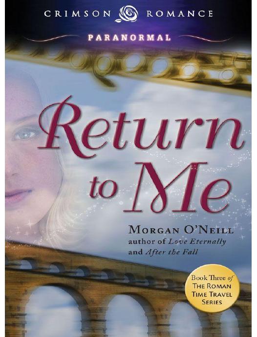 Return to Me by Morgan O'Neill
