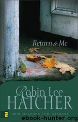 Return to Me by Robin Lee Hatcher