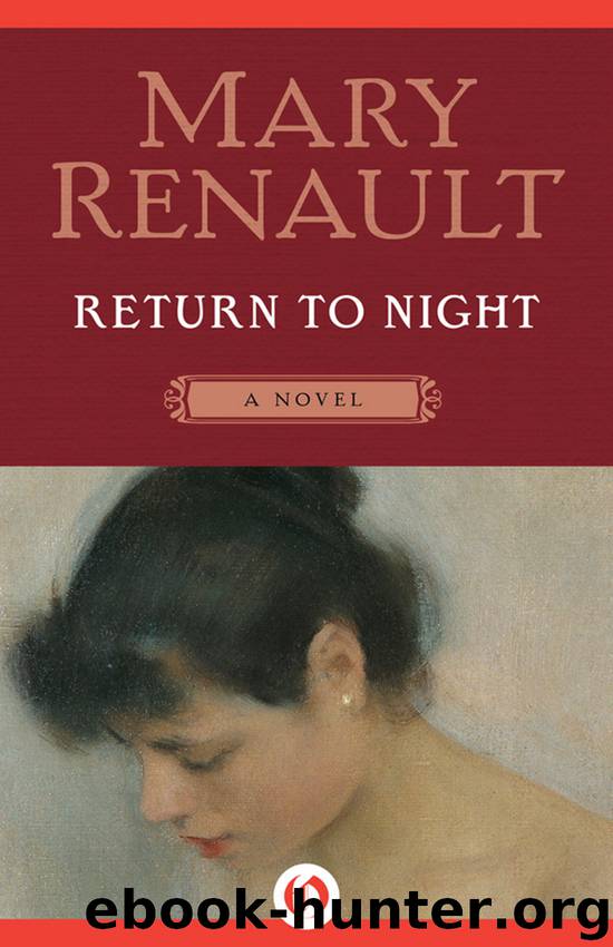 Return to Night by Mary Renault