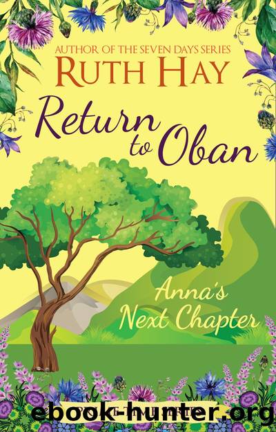 Return to Oban_Anna's Next Chapter by Ruth Hay