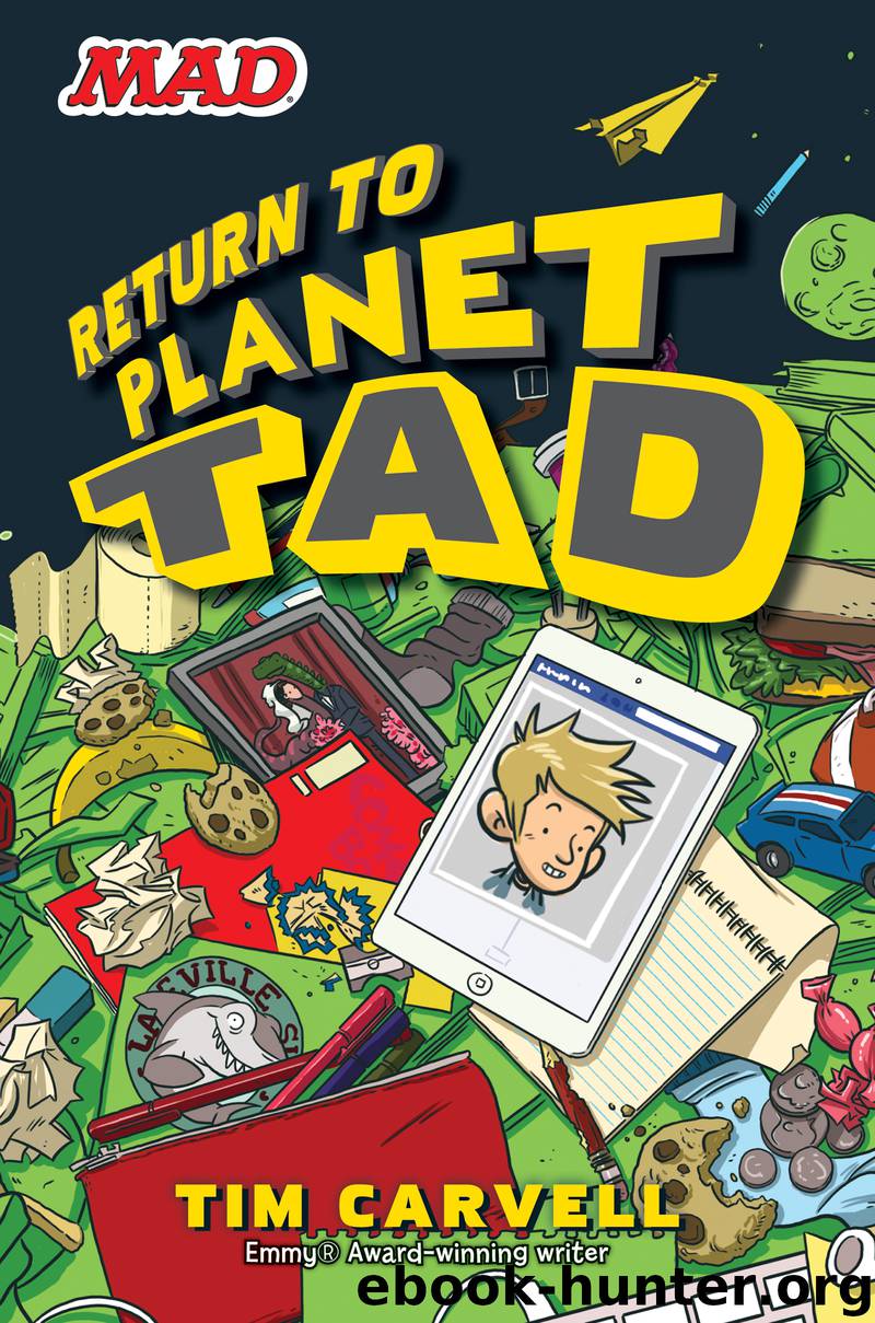 Return to Planet Tad by Tim Carvell