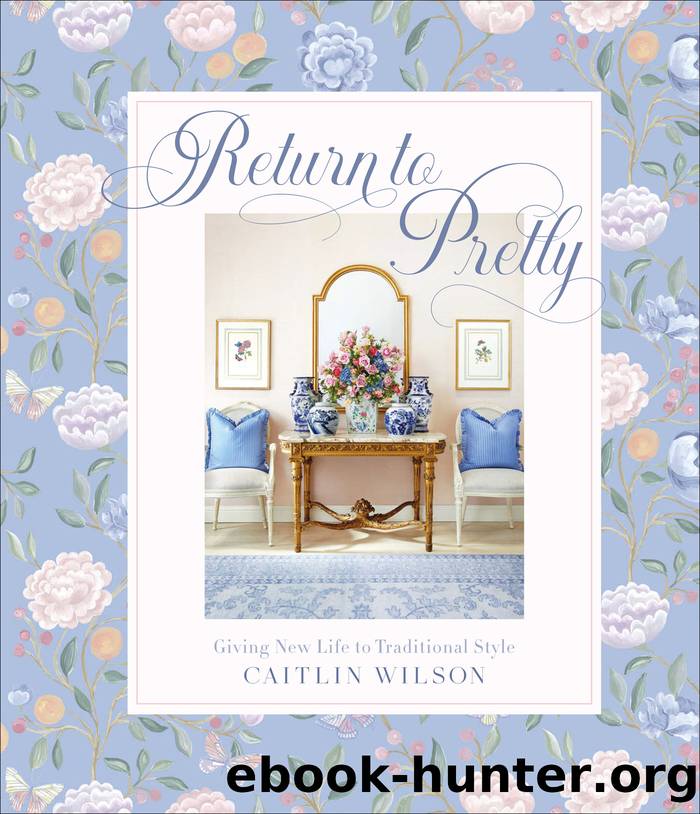 Return to Pretty by Wilson Caitlin;