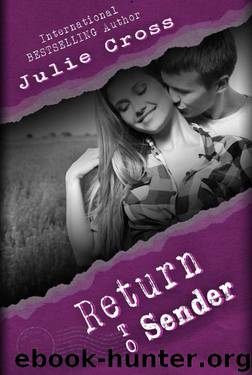 Return to Sender (Letters to Nowhere Part 2) by Cross Julie