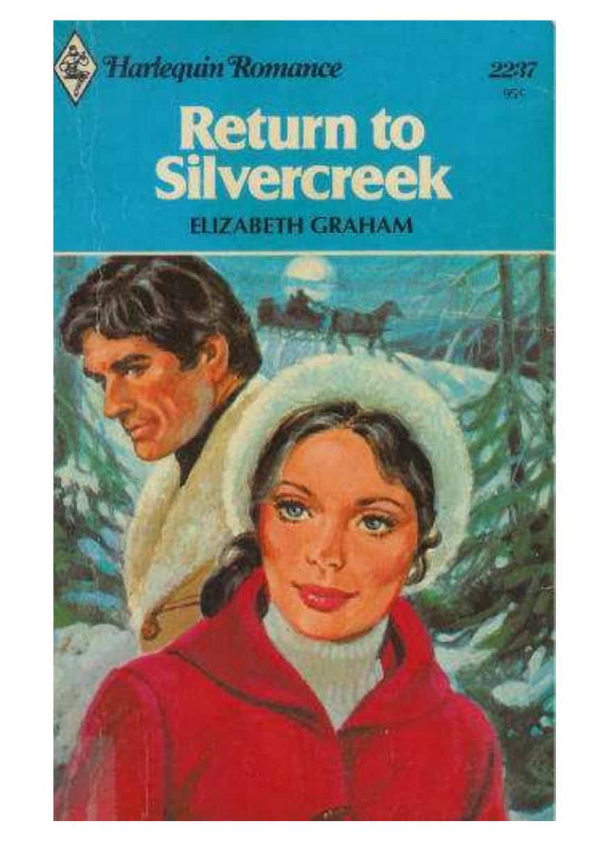 Return to Silvercreek by Graham Elizabeth