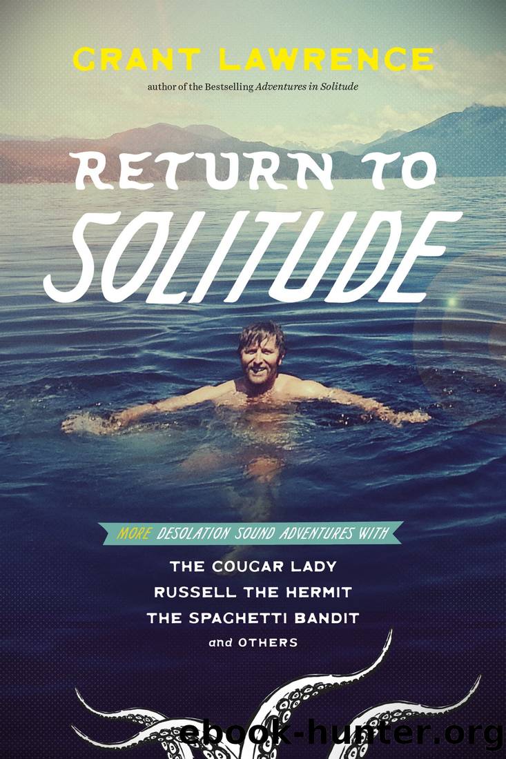 Return to Solitude by Grant Lawrence