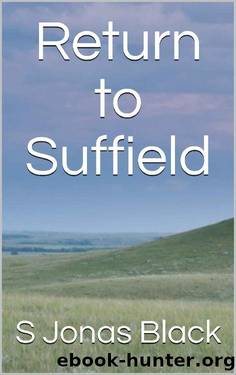 Return to Suffield by S Jonas Black