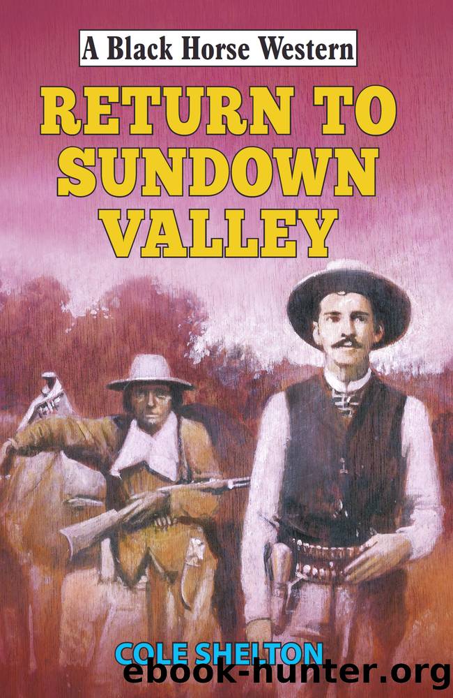 Return to Sundown Valley by Cole Shelton