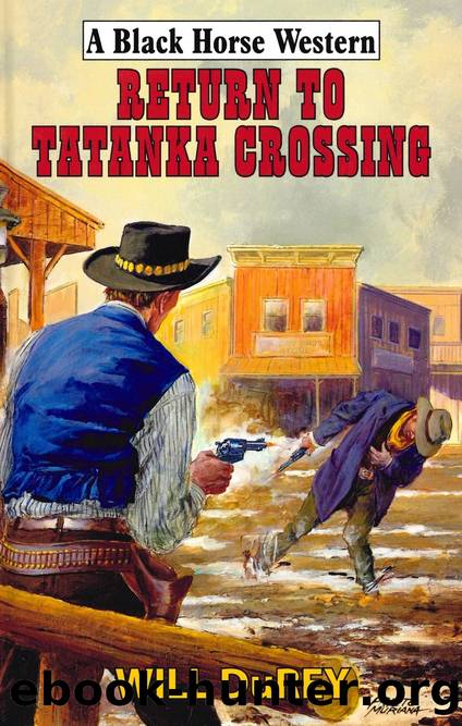 Return to Tatanka Crossing by Will DuRey