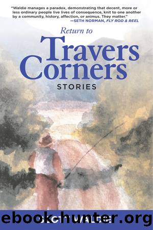 Return to Travers Corners by Scott Waldie