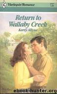 Return to Wallaby Creek by Kerry Allyne