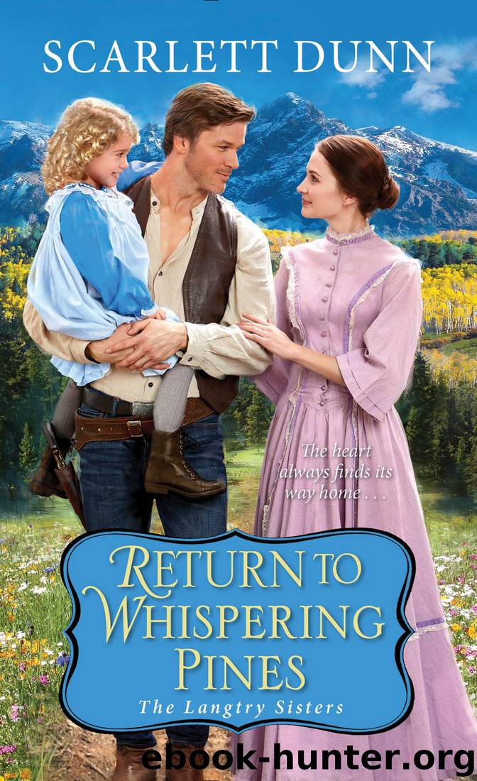 Return to Whispering Pines by Scarlett Dunn