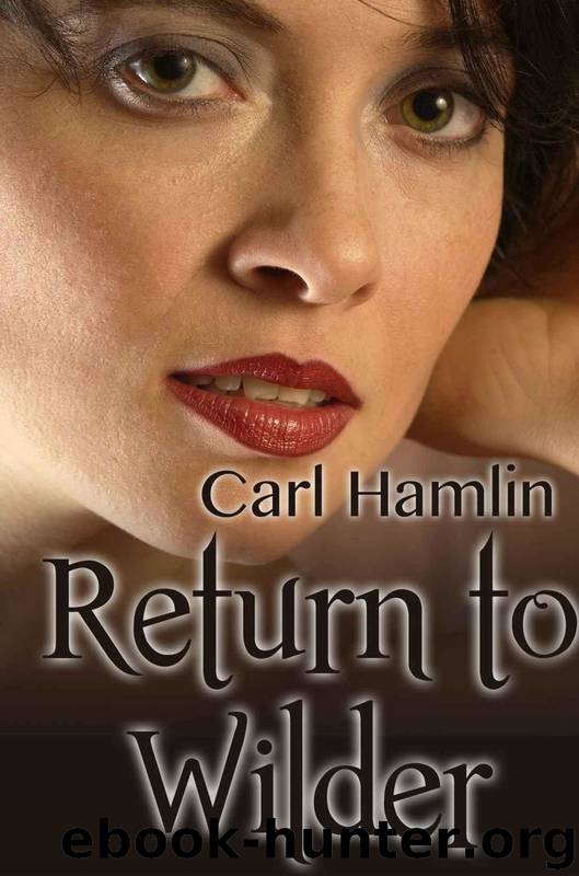 Return to Wilder by Carl Hamlin