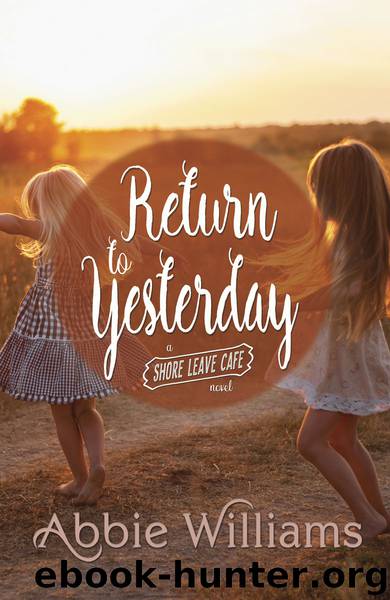 Return to Yesterday by Abbie Williams