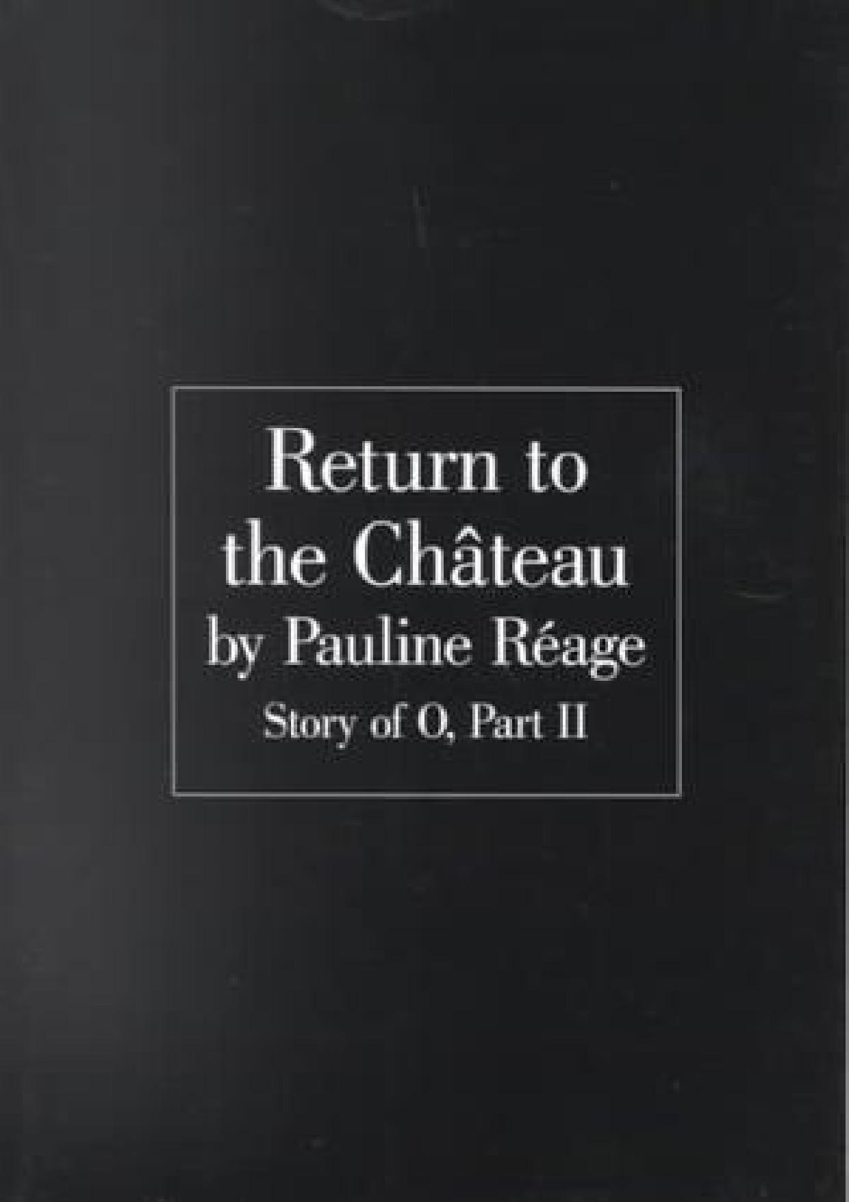 Return to the ChÃ¢teau by Pauline Réage