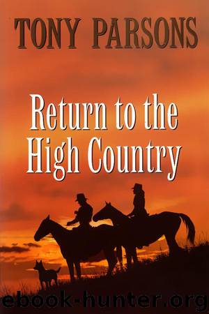 Return to the High Country by Tony Parsons