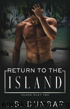 Return to the Island (Island Duet Book 2) by L.B. Dunbar