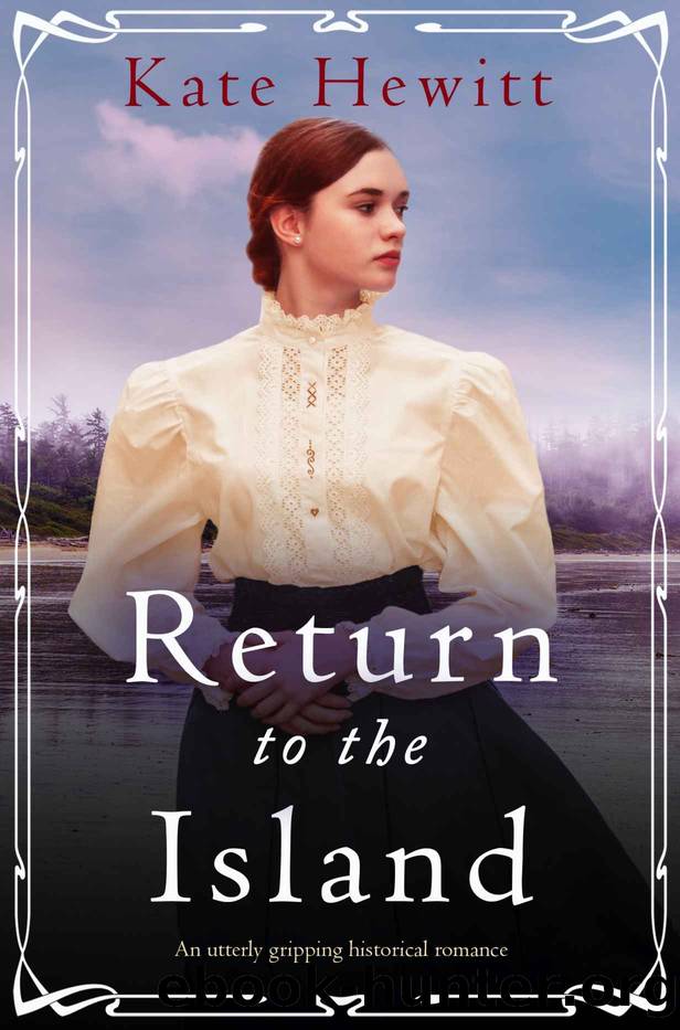 Return to the Island: An utterly gripping historical romance by Hewitt Kate