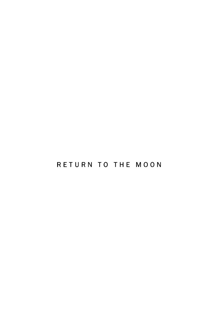 Return to the Moon: exploration, enterprise, and energy in the human settlement of space by Harrison H. Schmitt