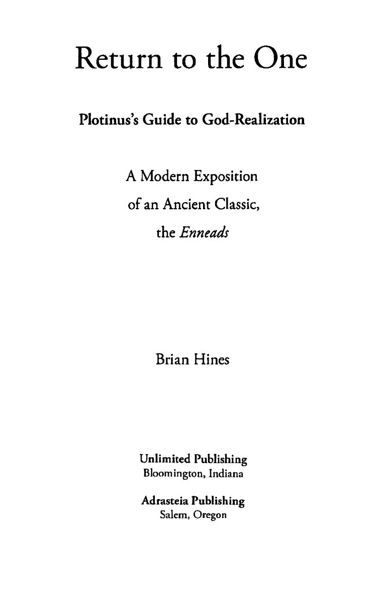 Return to the One: Plotinusâs Guide to God-Realization by Brian Hines