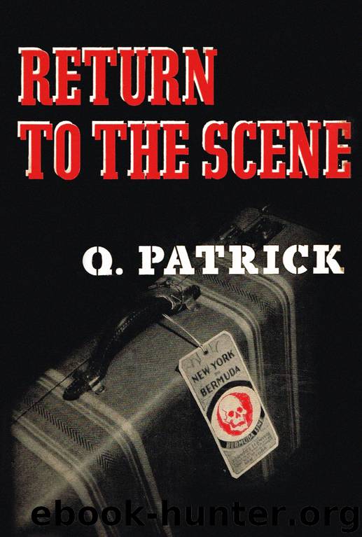 Return to the Scene by Patrick Quentin & Q. Patrick