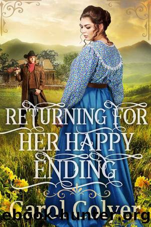 Returning For Her Happy Ending by Colyer Carol