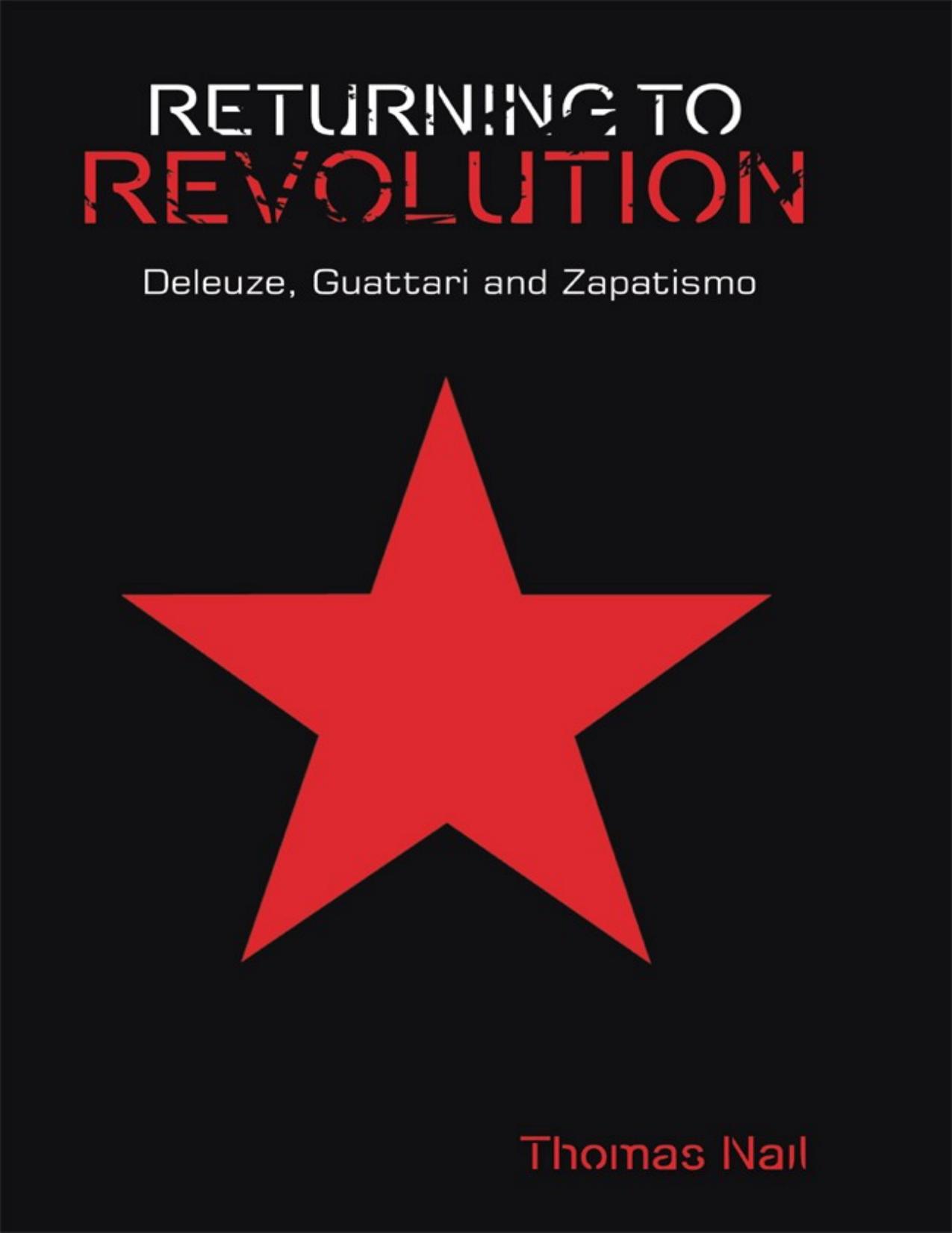 Returning to Revolution: Deleuze, Guattari and Zapatismo by Thomas Nail