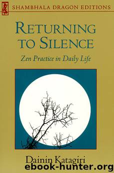 Returning to Silence by Dainin Katagiri