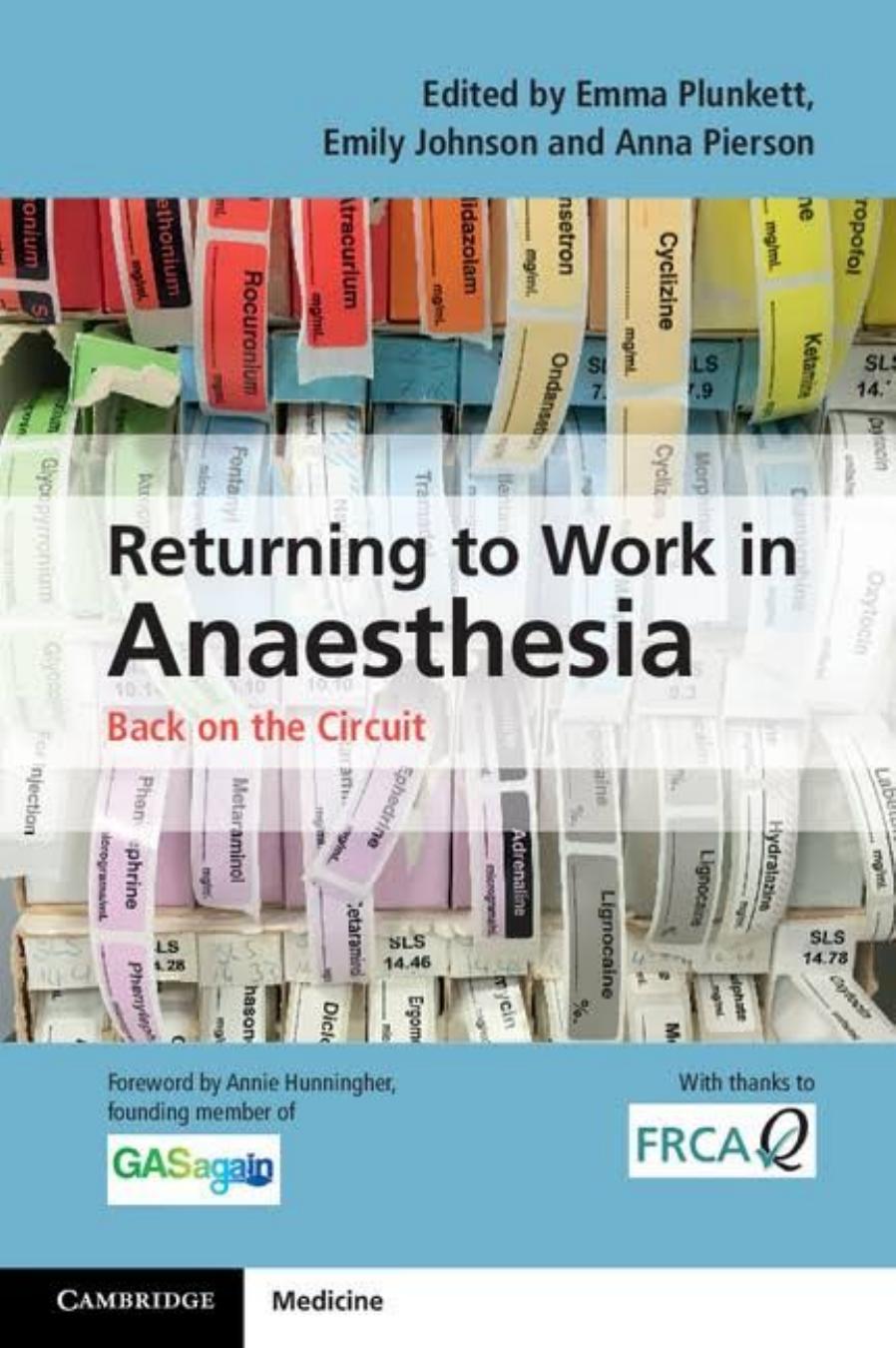 Returning to Work in Anaesthesia: Back on the Circuit by Emma Plunkett; Emily Johnson; Anna Pierson