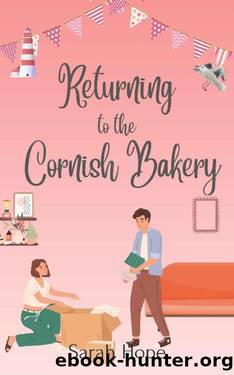 Returning to the Cornish Bakery (Escape To... The Cornish Bakery Book 7) by Sarah Hope