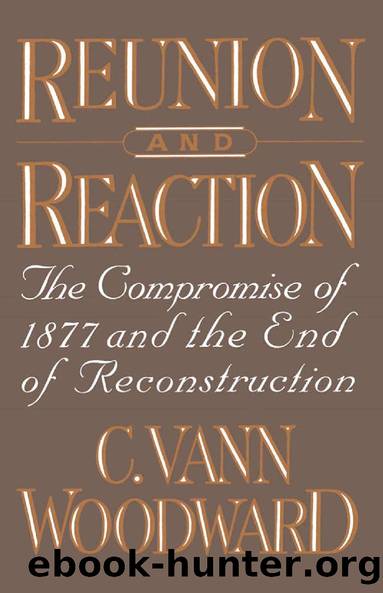 Reunion and Reaction by C. Vann Woodward