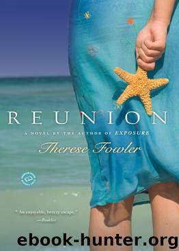 Reunion by Therese Fowler