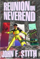 Reunion on Neverend by John E. Stith