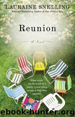 Reunion: A Novel by Lauraine Snelling