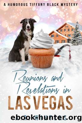 Reunions and Revelations in Las Vegas: A Humorous Tiffany Black Mystery by A.R. Winters