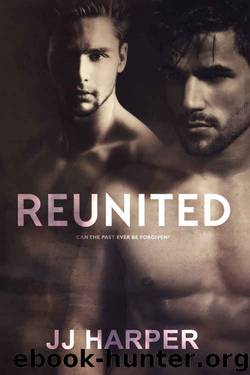 Reunited (Reunion) by J J Harper