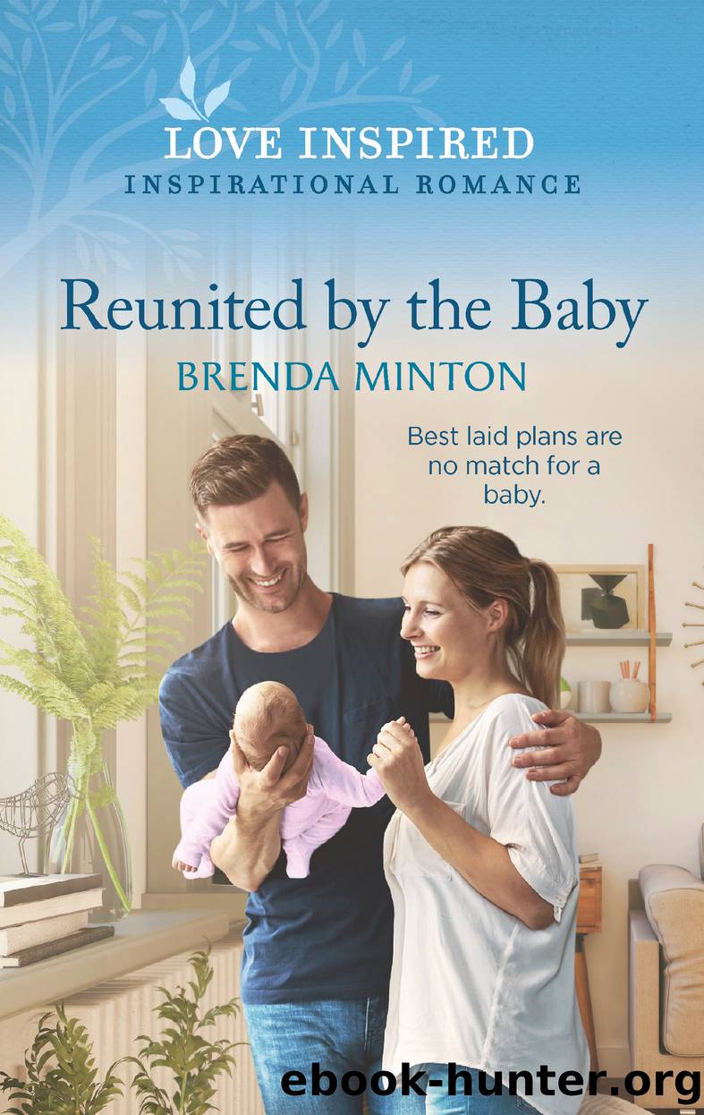 Reunited by the Baby by Brenda Minton