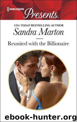 Reunited with the Billionaire by Sandra Marton