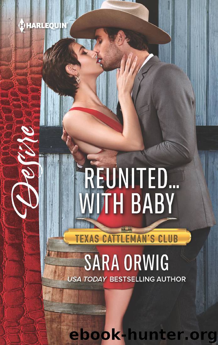 Reunited...with Baby by Sara Orwig