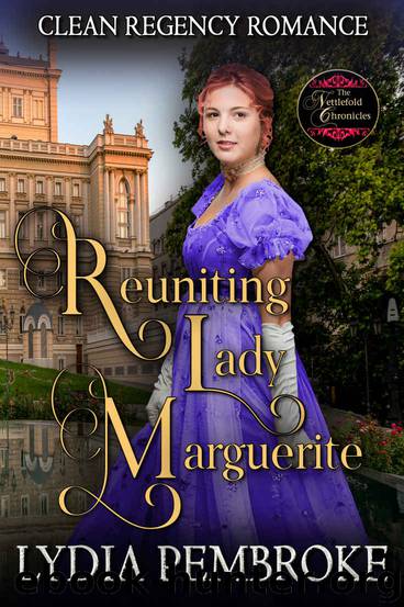 Reuniting Lady Marguerite by Lydia Pembroke