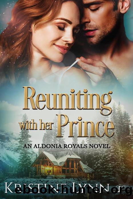 Reuniting with her Prince by Kristine Lynn