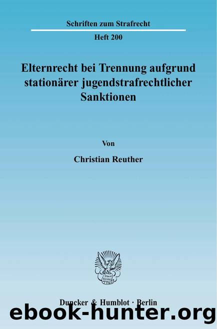 Reuther by Schriften zum Strafrecht (9783428527328)