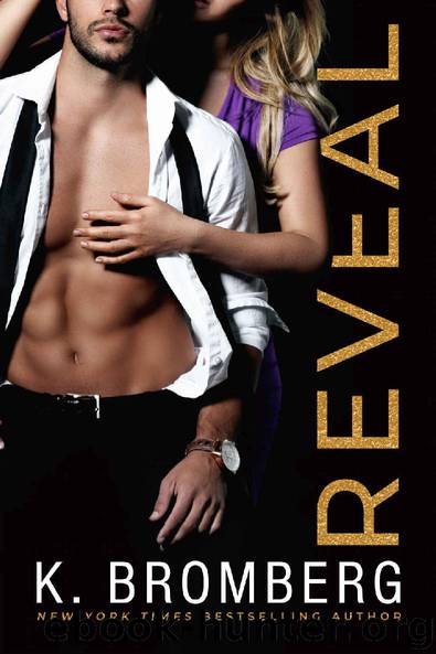 Reveal (Wicked Ways) by K. Bromberg