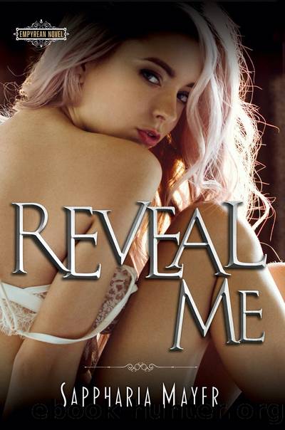 Reveal Me by Sappharia Mayer