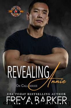 Revealing Annie (Police and Fire: Operation Alpha) (On Call Book 5) by Freya Barker & Operation Alpha