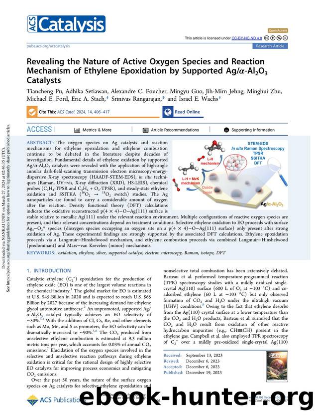 Revealing the Nature of Active Oxygen Species and Reaction Mechanism of Ethylene Epoxidation by Supported AgÎ±-Al2O3 Catalysts by unknow