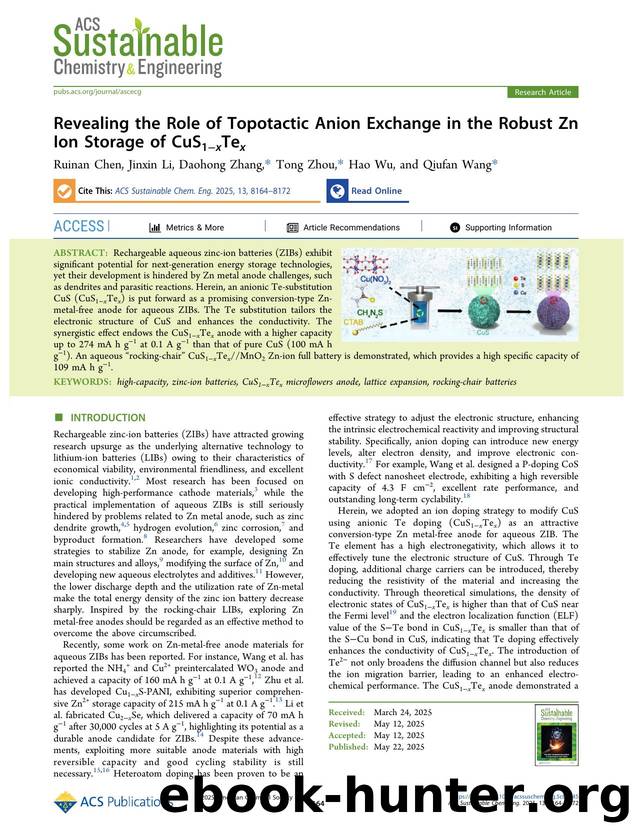 Revealing the Role of Topotactic Anion Exchange in the Robust Zn Ion Storage of CuS1âxTex by Ruinan Chen Jinxin Li Daohong Zhang Tong Zhou Hao Wu and Qiufan Wang