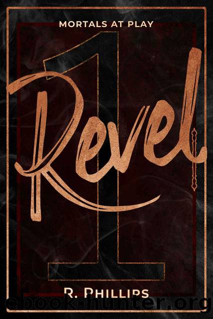Revel (Mortals at Play Book 1) by R Phillips