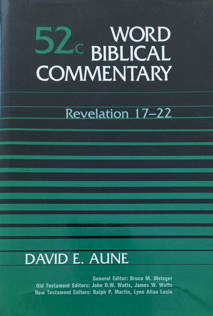 Revelation 17-22 by David E. Aune