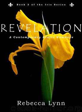 Revelation: A Contemporary Erotic Romance (Iris Series) by Lynn Rebecca